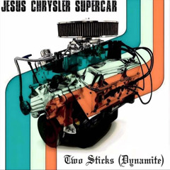 Two Sticks (Dynamite)