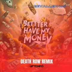 Gevallen ijs- Better have my money (DEATHROW REMIX) (NOW OUT ON SPOTIFY)