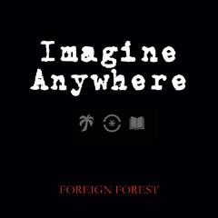 Imagine Anywhere | Chapter 1 | Just Like A Worm