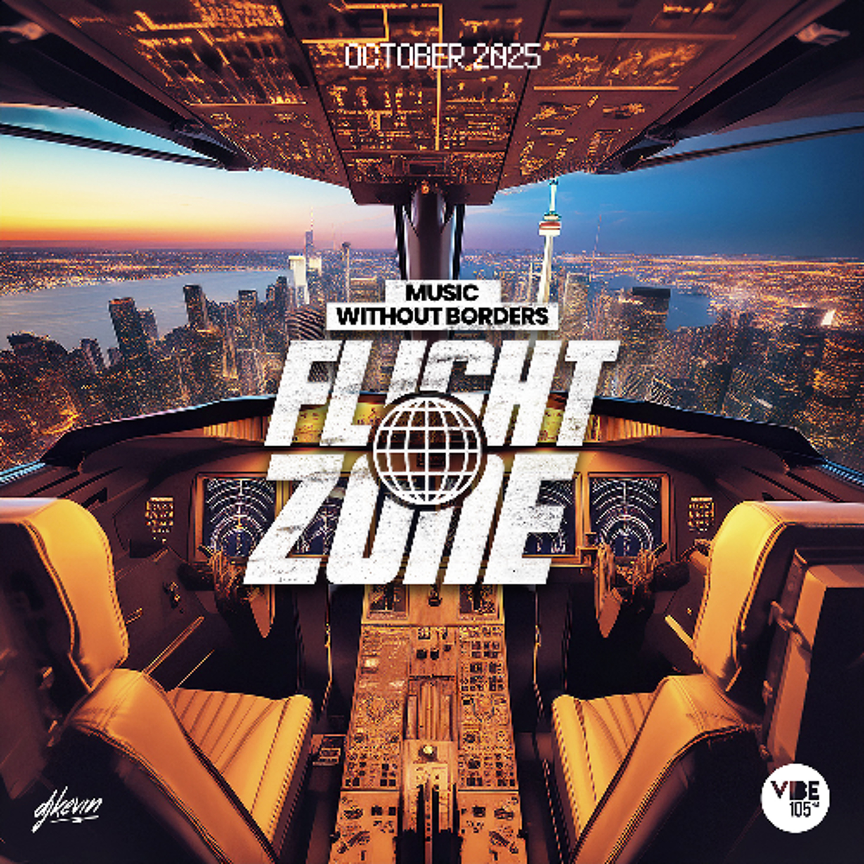 FLIGHT ZONE ✈️ VIBE 105 (CANADA) - Drizzy Day Special  by DJ Kevin (Clean)