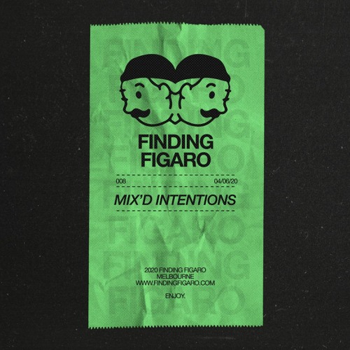 Finding: MIX'D INTENTIONS // #8