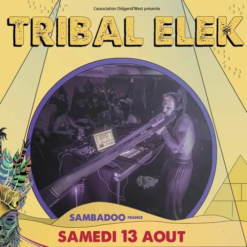 Sambadoo live @Festival Tribal Elek 2022, (Album Preview )