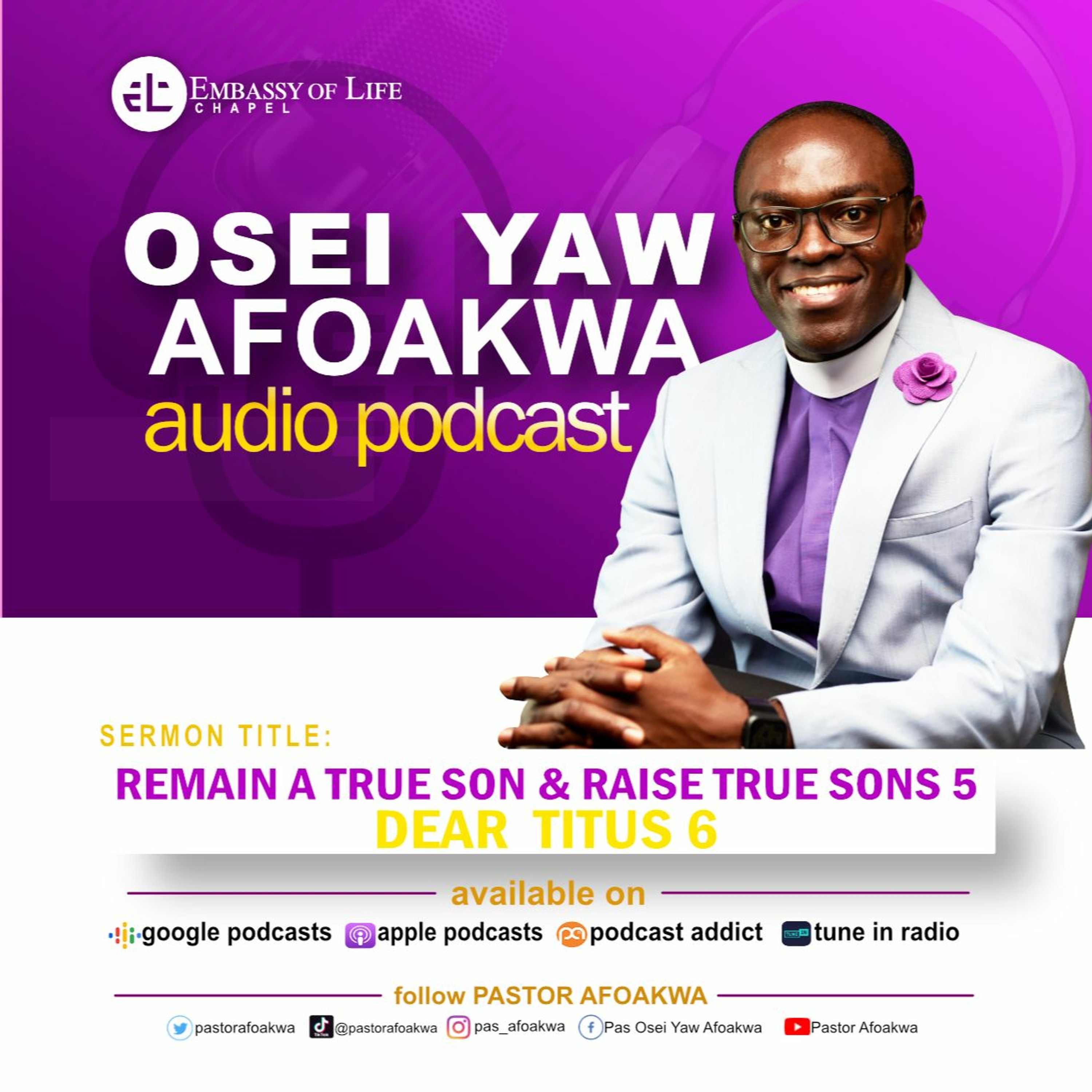 Paul Osei Yaw Afoakwa Audio Podcast