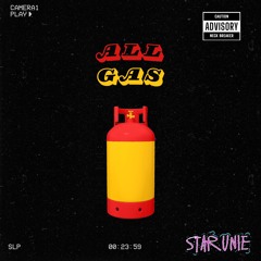 All Gas - StarUnie Mix