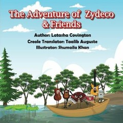 ??pdf^^ ✨ The Adventures of Zydeco and Friends PDF - KINDLE - EPUB - MOBI