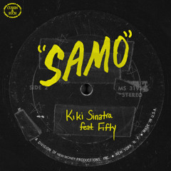 SAMO  (feat. Fifty)