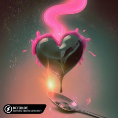Boostereo, B Martin, Capri Everitt - Die For Love