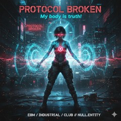 Protocol Broken