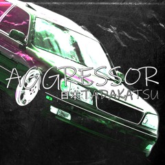 Aggressor - 本田TADAKATSU
