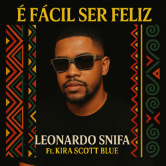 É Fácil Ser Feliz (feat. Kira Scott Blue)