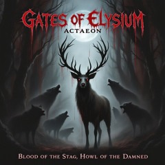Blood of the Stag, Howl of the Damned