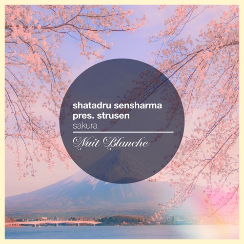 Shatadru Sensharma Pres. Strusen - Sakura