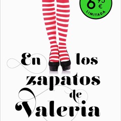 PDF✔️eBook En los zapatos de Valeria (ediciÃ³n limitada a un precio especial) (Saga Valeria 1)