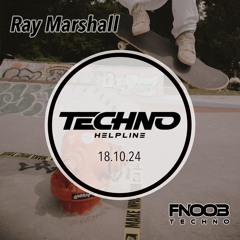 Ray Marshall Guest Mix - Techno Helpline - 18 Oct 2024