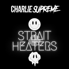 “Strait Heaters” Mix