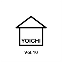 HOUSE YOICHI Vol.10 XFD