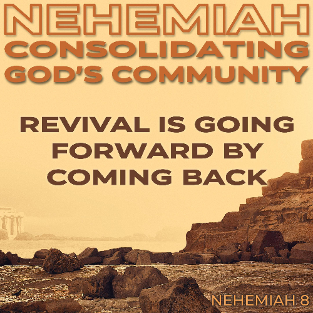 Stream Revival is Going Forward by Coming Back (Sermon) by Crossroads ...