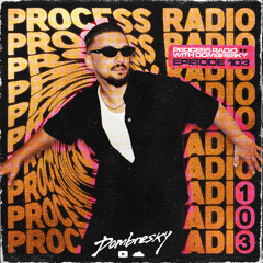 Dombresky - Process Radio #103
