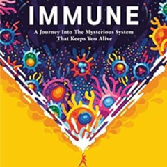 DOWNLOAD EPUB 📦 Immune: The bestselling book from Kurzgesagt - a gorgeously illustra