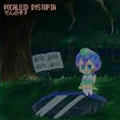VOCALOID UTOPIA [Slowed]  - Dennoko-P
