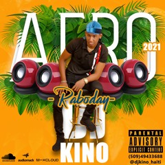 AFRORABODAY 2021 BY DJ KINO