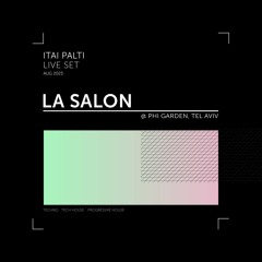 Live Set | La Salon @ Phi Garden, Tel Aviv