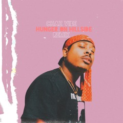 Chaz - Hunger On Hillside (remix)