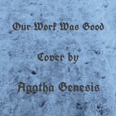 Our Work Was Good - Chelsea Wolfe Cover
