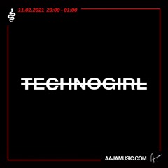T̶E̶C̶H̶N̶O̶G̶I̶R̶L̶ : FITLHY THURSDAY 004 - Aaja Music - 11 02 21