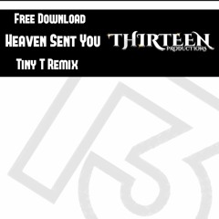 Heaven Sent you-TinyT Free Download