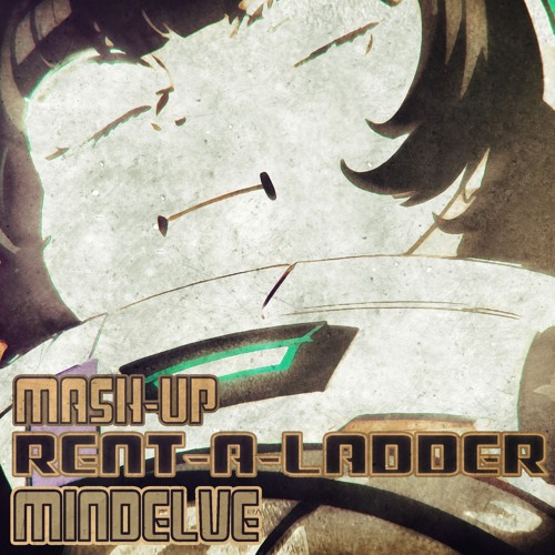 Rent-a-Ladder(Mash-Up)[Free DL]