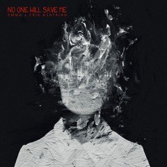 No One Will Save Me feat. Emma