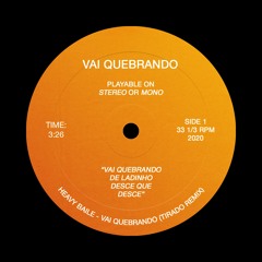 Heavy Baile - Vai Quebrando (Tirado Remix)