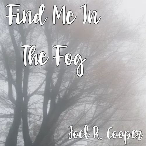 Find Me In The Fog