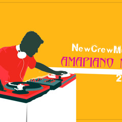 Download Amapiano Mix 1 2020 (by newcrewmusik)