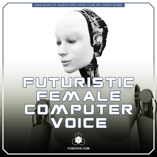 Stream Futuristic FEMALE Computer Voice Overs Sound Effects Library