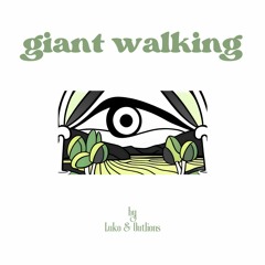 Giant Walking (feat. Outlions)