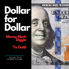 Dolla 4 Dolla featuring Yo Gotti