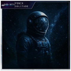 Fonix - Solitude | ❗️ FREE DOWNLOAD ❗️