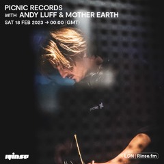 Picnic Records with Andy Luff & Mother Earth - 18 February 2023