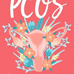 [FREE] PDF 📩 PCOS: The New Science of Completely Reversing Symptoms by  Jane Kennedy