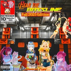 Hear the Bassline Series