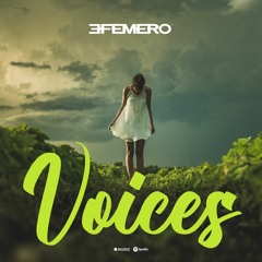 Efemero - Voices (Official Single)