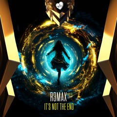 R3MAX - It's Not The End