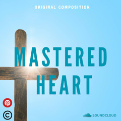 Mastered Heart