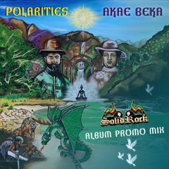 SOLID ROCK presents Akae Beka - Polarities PROMO MIX