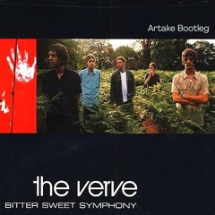 The Verve - Bittersweet Symphony (Artake Progressive Bootleg)