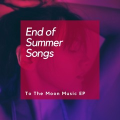 End Of Summer Songs EP