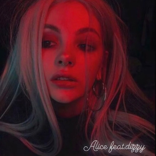 Alice feat.dizzy