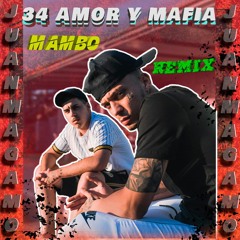 JC REYES FT CAMIN - 34 AMOR Y MAFIA (Mambo Remix) JuanmaGaMo